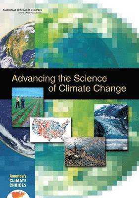 Advancing the Science of Climate Change 1