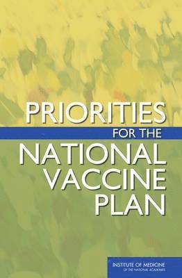Priorities for the National Vaccine Plan 1