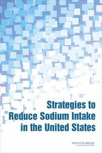 bokomslag Strategies to Reduce Sodium Intake in the United States