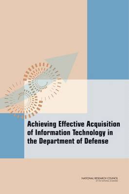 bokomslag Achieving Effective Acquisition of Information Technology in the Department of Defense
