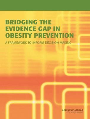 bokomslag Bridging the Evidence Gap in Obesity Prevention