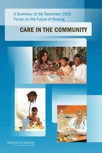 bokomslag Summary of the December 2009 Forum on the Future of Nursing