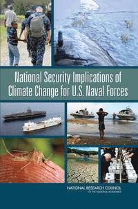 bokomslag National Security Implications of Climate Change for U.S. Naval Forces