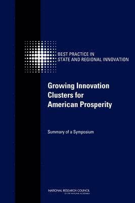 Growing Innovation Clusters for American Prosperity 1