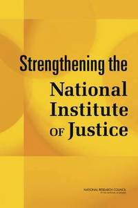bokomslag Strengthening the National Institute of Justice