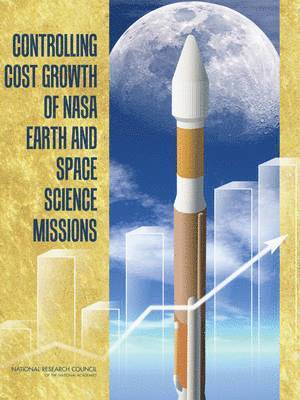 Controlling Cost Growth of NASA Earth and Space Science Missions 1