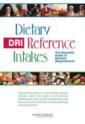 Institute of Medicine, Institute Of Medicine, Linda D. Meyers, Jennifer Pitzi Hellwig, Jennifer J. Otten, Linda D Meyers, Jennifer J Otten - Dietary Reference Intakes, Häftad