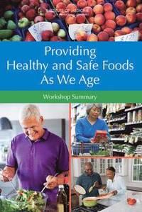 bokomslag Providing Healthy and Safe Foods As We Age