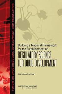 bokomslag Building a National Framework for the Establishment of Regulatory Science for Drug Development