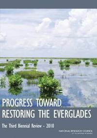 bokomslag Progress Toward Restoring the Everglades