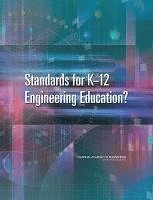 bokomslag Standards for K-12 Engineering Education?