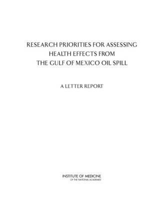 bokomslag Research Priorities for Assessing Health Effects from the Gulf of Mexico Oil Spill