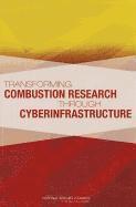 bokomslag Transforming Combustion Research through Cyberinfrastructure