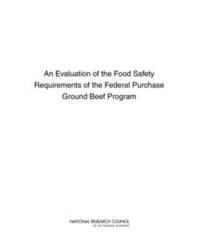 bokomslag Evaluation of the Food Safety Requirements of the Federal Purchase Ground Beef Program