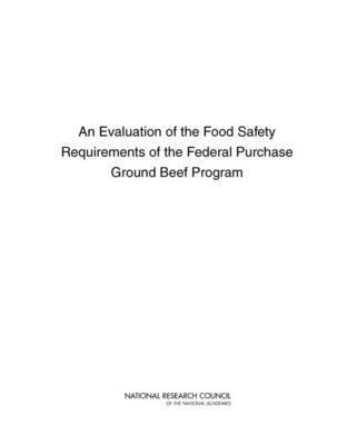bokomslag Evaluation of the Food Safety Requirements of the Federal Purchase Ground Beef Program
