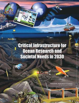 bokomslag Critical Infrastructure for Ocean Research and Societal Needs in 2030