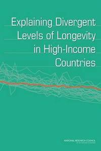 bokomslag Explaining Divergent Levels of Longevity in High-Income Countries