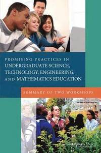 bokomslag Promising Practices in Undergraduate Science, Technology, Engineering, and Mathematics Education