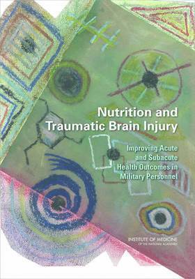 bokomslag Nutrition and Traumatic Brain Injury