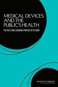 bokomslag Medical Devices and the Public's Health