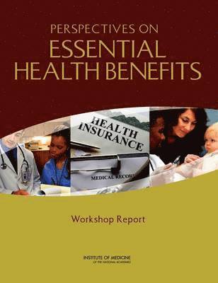 Perspectives on Essential Health Benefits 1