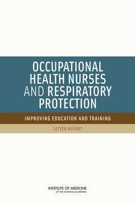 bokomslag Occupational Health Nurses and Respiratory Protection