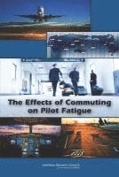 bokomslag Effects of Commuting on Pilot Fatigue