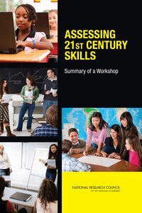 National Research Council, Division of Behavioral and Social Sciences and Education, Board on Testing and Assessment, Committee on the Assessment of 21st Century Skills, Judith Anderson Koenig - Assessing 21st Century Skills, Häftad