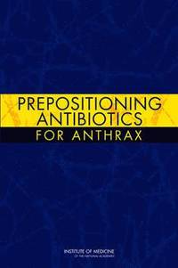 bokomslag Prepositioning Antibiotics for Anthrax