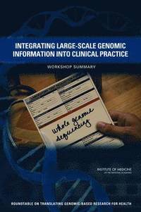 bokomslag Integrating Large-Scale Genomic Information into Clinical Practice