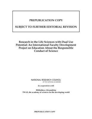 Research in the Life Sciences with Dual Use Potential