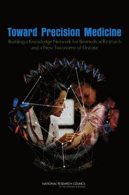 Toward Precision Medicine 1