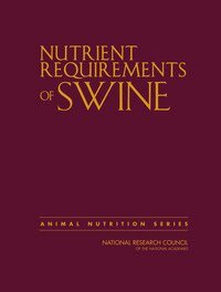 National Research Council, Division on Earth and Life Studies, Board on Agriculture and Natural Resources, Committee on Nutrient Requirements of Swine - Nutrient Requirements of Swine, Inbunden