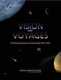 bokomslag Vision and Voyages for Planetary Science in the Decade 2013-2022