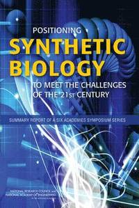 bokomslag Positioning Synthetic Biology to Meet the Challenges of the 21st Century