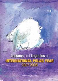 bokomslag Lessons and Legacies of International Polar Year 2007-2008