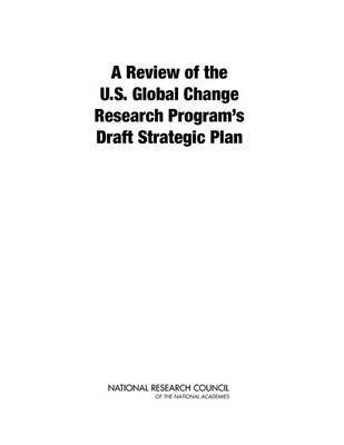 bokomslag Review of the U.S. Global Change Research Program's Draft Strategic Plan