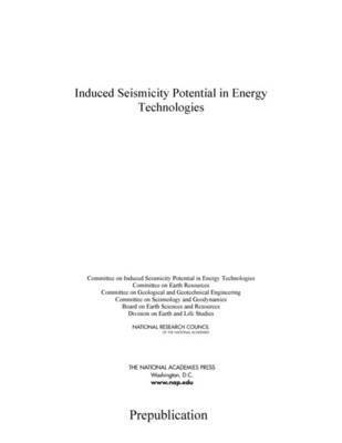 Induced Seismicity Potential in Energy Technologies