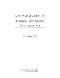 National Research Council, Policy and Global Affairs, and Economic Affairs Board on Science, Technology, Division of Behavioral and Social Sciences and Education, Committee on National Statistics, and Innovation Indicators for the Future Panel on Developing Science, Technology, Kaye Husbands Fealing, Andrew W. Wyckoff, Robert E. Litan - Improving Measures of Science, Technology, and Innovation, Häftad