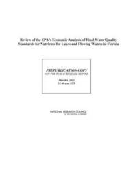 bokomslag Review of the EPA's Economic Analysis of Final Water Quality Standards for Nutrients for Lakes and Flowing Waters in Florida