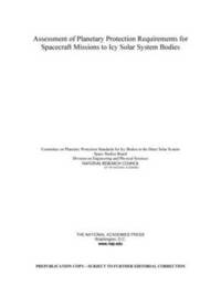 bokomslag Assessment of Planetary Protection Requirements for Spacecraft Missions to Icy Solar System Bodies