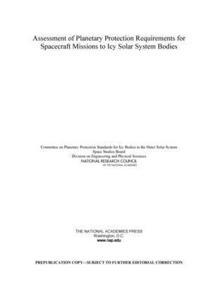 bokomslag Assessment of Planetary Protection Requirements for Spacecraft Missions to Icy Solar System Bodies