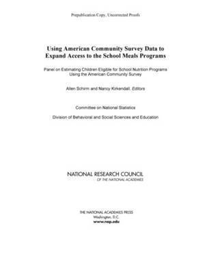 Using American Community Survey Data to Expand Access to the School Meals Programs 1