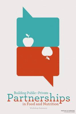 Building Public-Private Partnerships in Food and Nutrition 1