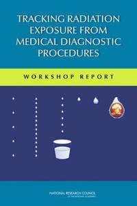 bokomslag Tracking Radiation Exposure from Medical Diagnostic Procedures