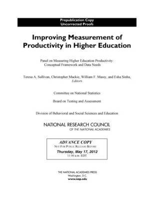 Improving Measurement of Productivity in Higher Education 1