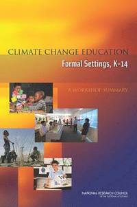 bokomslag Climate Change Education in Formal Settings, K-14