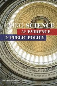 bokomslag Using Science as Evidence in Public Policy