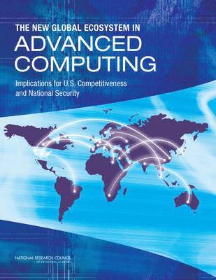 bokomslag New Global Ecosystem in Advanced Computing