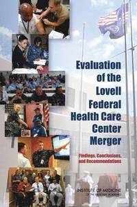 bokomslag Evaluation of the Lovell Federal Health Care Center Merger
